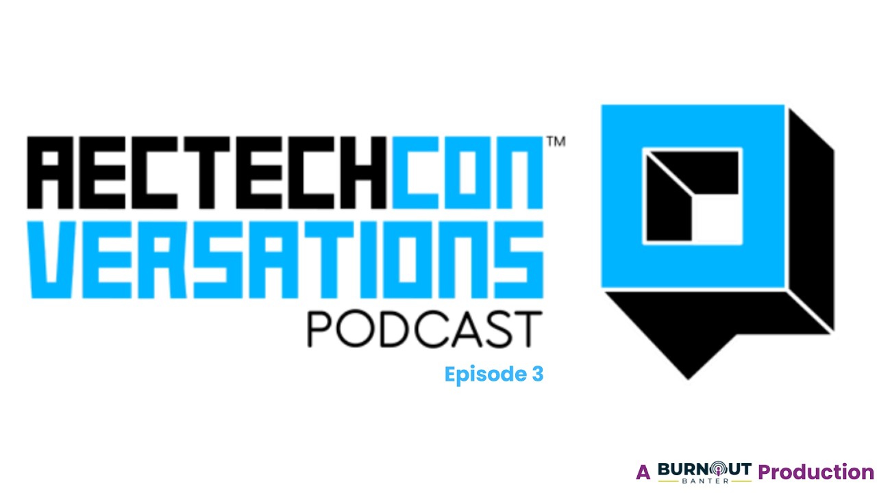AECTechCon-Versations:The Way We Work