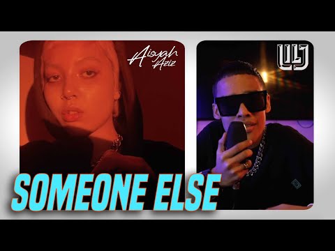 Someone Else - Lil J & Aisyah Aziz [Official Music Video]