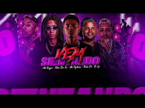 MC PYETRÃO VILÃO DA ZN BOLA CH EO LP MC ROGER - VEM SENTANDO 