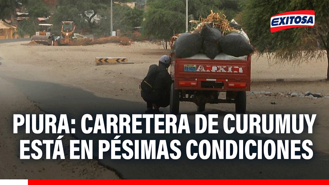🔴🔵 Piura: carretera de Curumuy se cae a pedazos y vecinos denuncian peligrosos desniveles