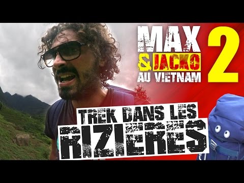 MAX ET JACKO AU VIETNAM - EPISODE 2