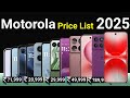Motorola All New Best Mobiles Price List 2025