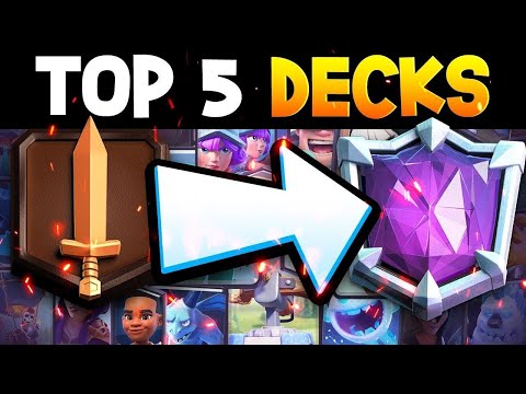 Top 5 Decks to Push from 4,000 to 7,000 Trophies
