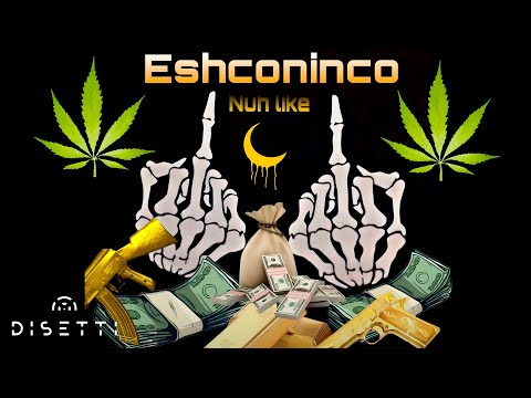 Eshconinco - NUH LIKE (Official Audio)