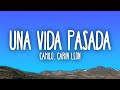 Camilo, Carin Leon - Una Vida Pasada