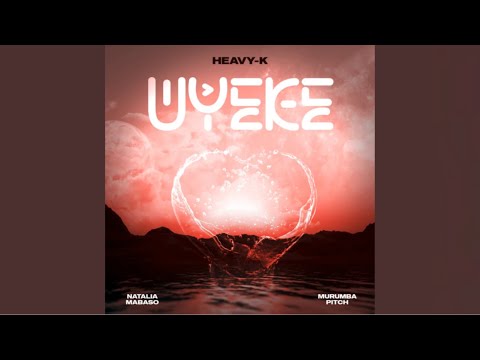Heavy-K – Uyeke (3 Step Revisit) (Official Audio) feat. Murumba Pitch & Natalia Mabaso
