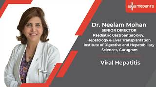 Viral Hepatitis: World Hepatitis Day 2023 | Dr. Neelam Mohan | Medanta