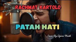Download lagu Patah Hati – Rachmat Kartolo (Cover) | Pop Dangdut | Tembang Kenangan 80an mp3
