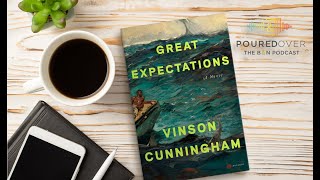 #PouredOver: Vinson Cunningham on Great Expectations