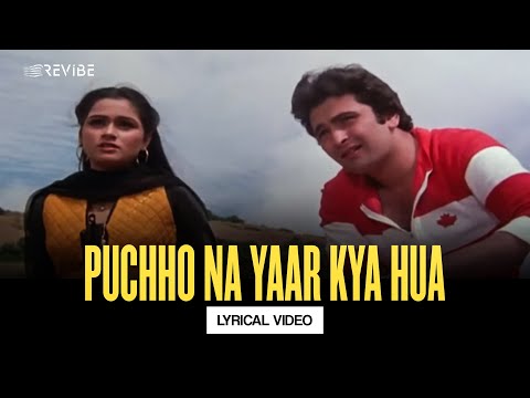 Puchho Na Yaar Kya Hua (Lyrical) — watch video