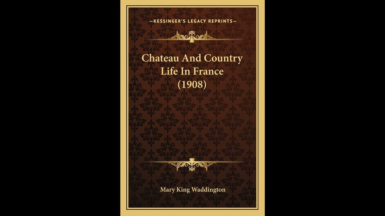 Chateau And Country Life In France