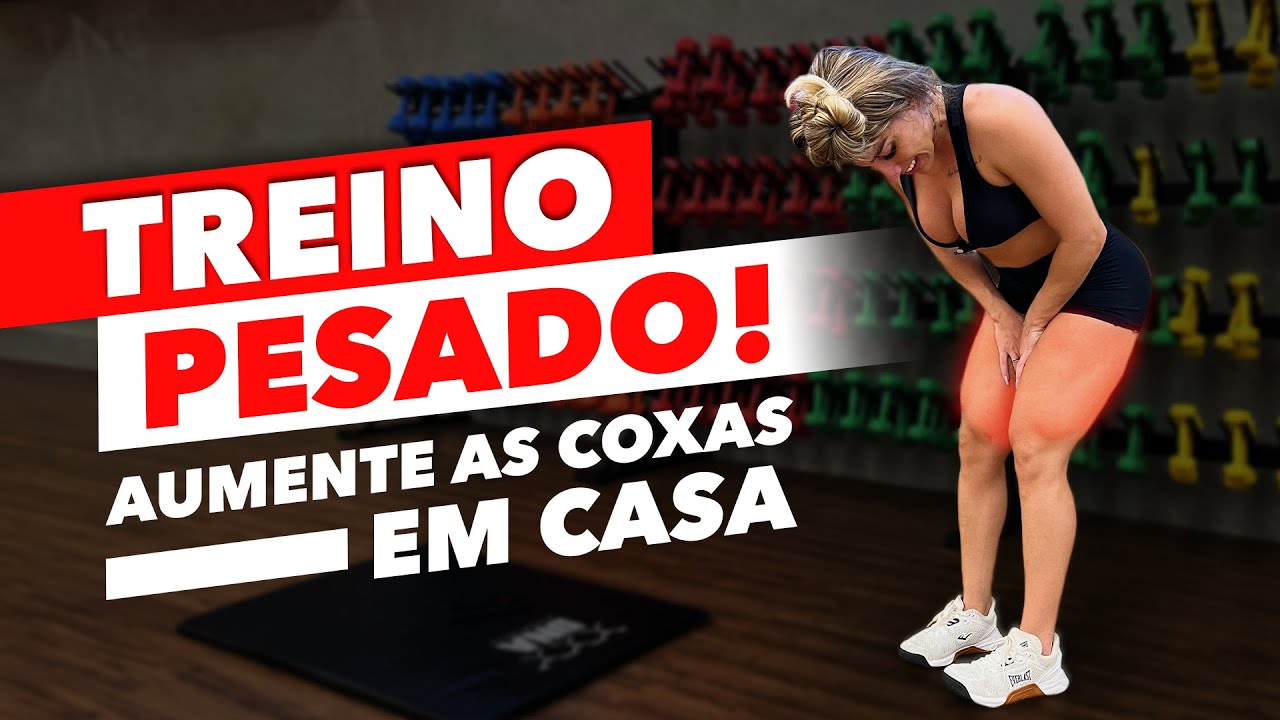ESSE TREINO VAI FAZER AS SUAS PERNAS EXPLODIREM EM CASA