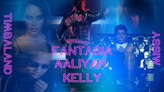 FANTASIA, KELLY ROWLAND, MISSY ELLIOTT, AALIYAH, &amp; TIMBALAND - WITHOUT ME (REMIX)