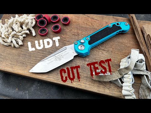Cut Test: Microtech LUDT Gen 3!