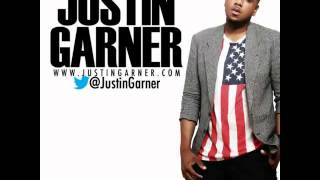 Justin Garner   When She Tells You New Rnb 2013