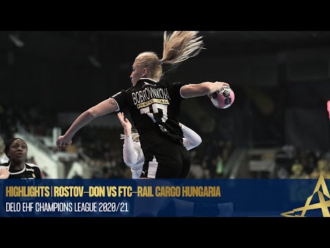 HIGHLIGHTS | Rostov-Don vs FTC | Round 14 | DELO EHF Champions League 2020/21