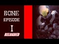 B.O.N.E. Episode 1 Reloaded (Halo: Reach Machinima Series)