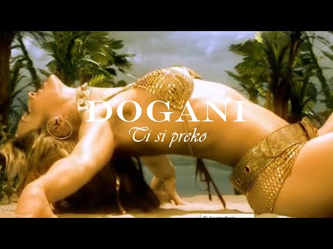 ĐOGANI Fantastiko - 90-te - Ti si preko