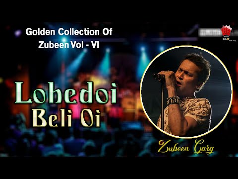 LAHE DOI BELI OI | GOLDEN COLLECTION OF ZUBEEN GARG | ASSAMESE LYRICAL VIDEO SONG | ABHIMANI MON