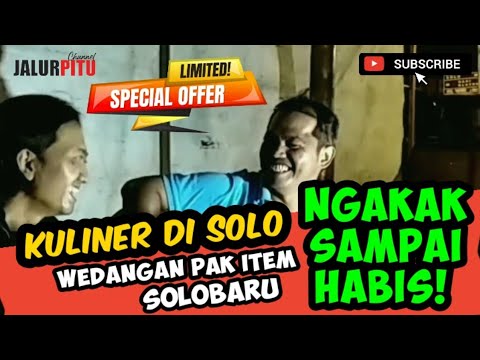 kuliner-malam-di-wedangan-pak-item-solobaru-sambil-guyon-waton-dan-bernyanyi