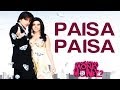 Paisa Paisa Apna Sapna Money Money Riteish Deshmukh Shreyas Suzzanne D Mello Humza Pritam