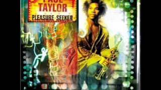Dry your Eyes  Paul Taylor   Pleasure Seeker.wmv