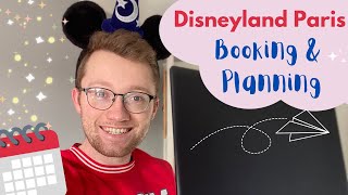 BOOKING & PLANNING A DISNEYLAND PARIS TRIP! ✨🗓| Tips & Tricks for booking Disney