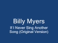 Billy Myers   If I Never Sing Another Song Original Version - Billy Myers Singer Liverpool Billy Myers   If I Never Sing Another Song Original Version