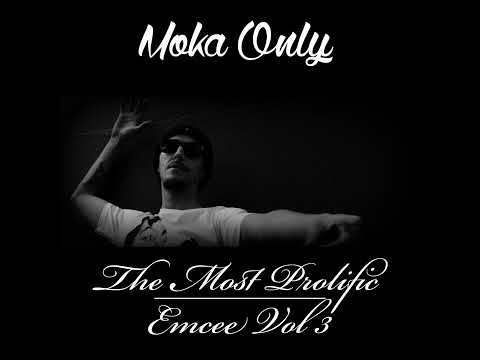 Moka Only - The Most Prolific Emcee Vol 3 [2014]