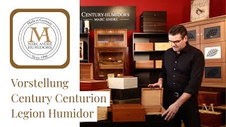 Der Humidor by Marc André - Vorstellung Century Legion Humidor