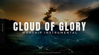 Cloud of Glory | 1 Hour Prophetic Worship