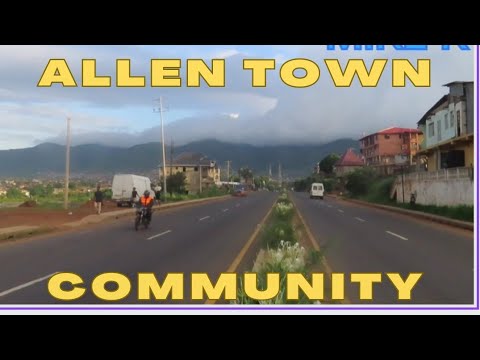 SIERRA LEONE 🇸🇱! ALLEN TOWN COMMUNITY. EAST OF FREETOWN.