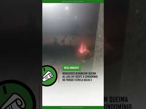 MEIO AMBIENTE | Moradores denunciam queima de lixo em frente a condomínio no Parque Estrela  #Shorts