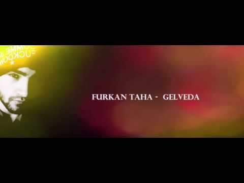 Furkan Taha - Gelveda (2013)