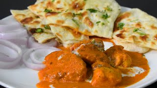 Butter Chicken Restaurant Style with Butter Naan Recipe on Tawa by Lively Cooking 😍❤🍗