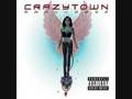 Crazy Town- You're The One 
