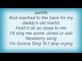 16828 Pat Green - Sing Til I Stop Crying Lyrics