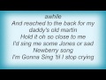 16828 Pat Green - Sing Til I Stop Crying Lyrics