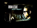 Ready (To Love U) - Ryan Leslie 