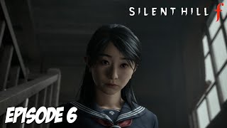 SILENT HILL f : LA MALEDICTION | Episode 6