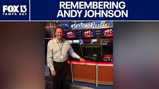 Remembering Andy Johnson: Legendary FOX 13 meteorologist dies