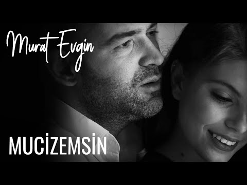 Murat Evgin - Mucizemsin (Official Video)