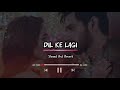 Dillagi Dil Ki Lagi By Rasik Imtiyaz Khan Original Ustad Nusrat Fateh Ali Khan