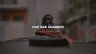 Har har shambhu shiv mahadeva whatsapp status | Har har shambhu ringtone | Mahadev whatsapp status |