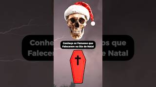 😭 FAMOSOS QUE MORRERAM NO NATAL E VOCÊ NÃO SABIA! 💔 Celebridades Que Faleceram Em Dezembro! #luto