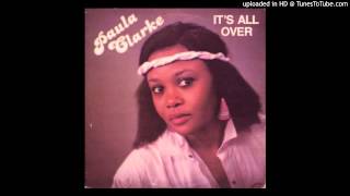Paula Clarke - It's All Over - It's All Over