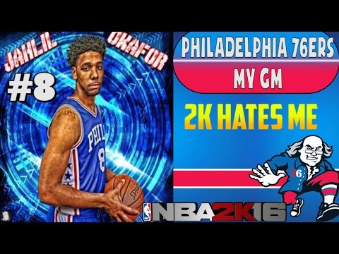 NBA 2K16 Philadelphia 76ers MY GM Ep. #8 -  2K HATES ME!!!