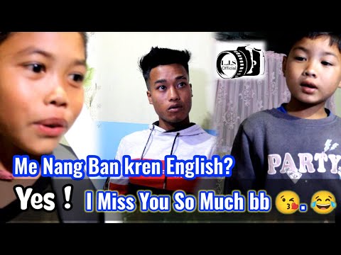 Me Nang ban Kren English? Yes,,I Miss You so much bb😘_😂||L.J.S OFFICIAL CHANNEL