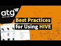 Best Practices for Using HIVE