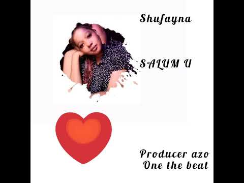 shufayna SALUMU (official audio)